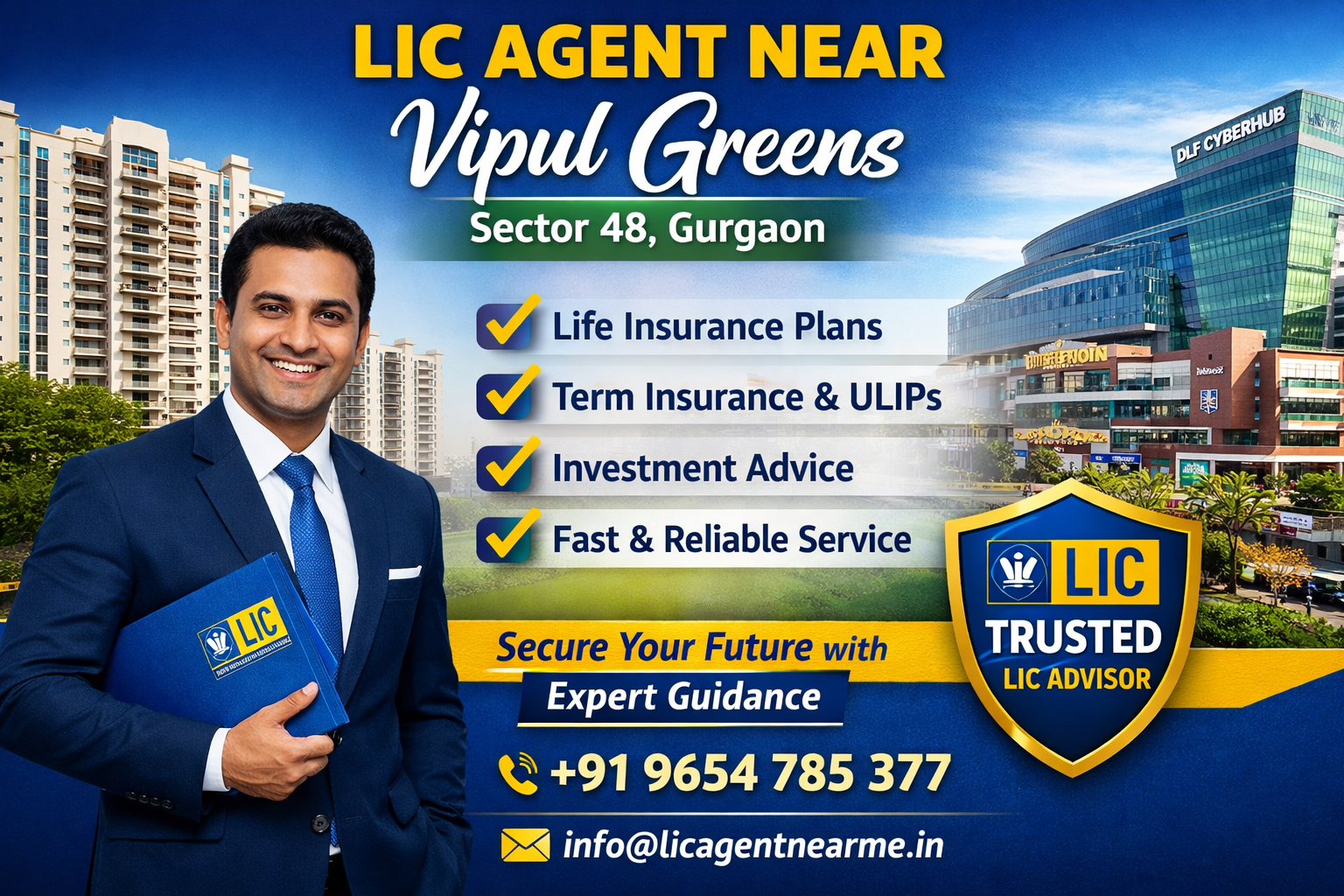 Lic Agent near Vipul Greens Sector 48